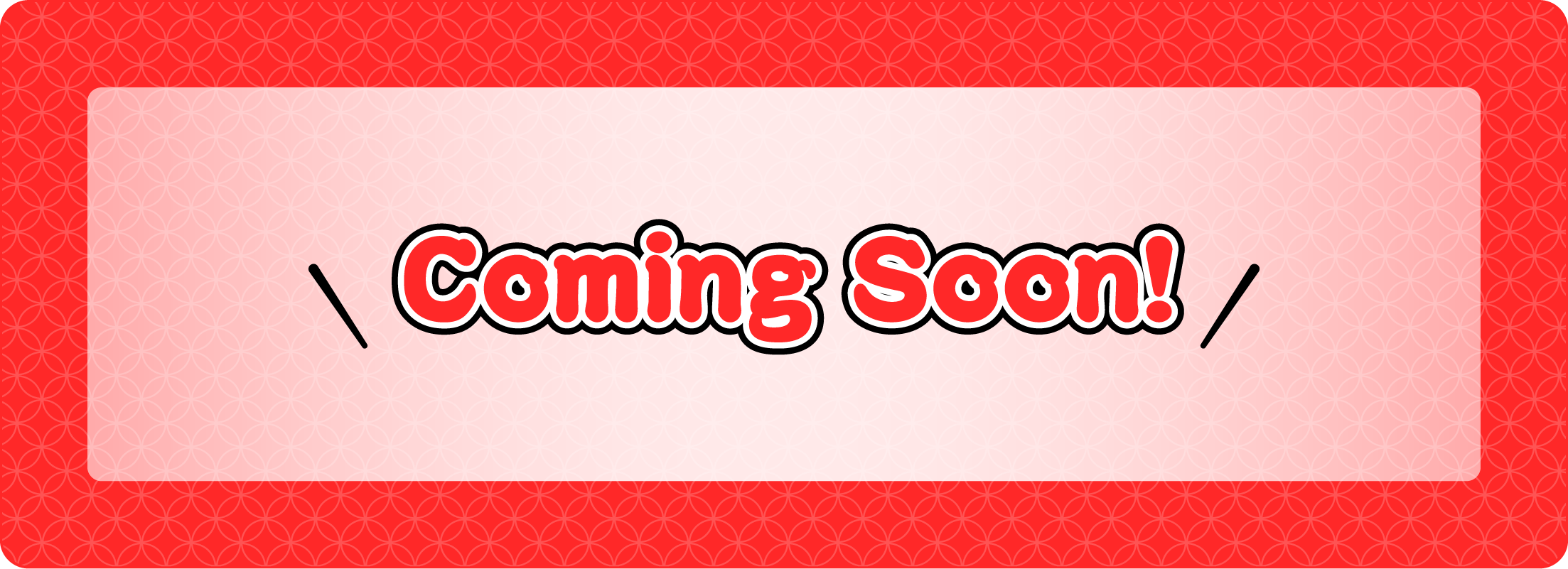 Coming Soon!